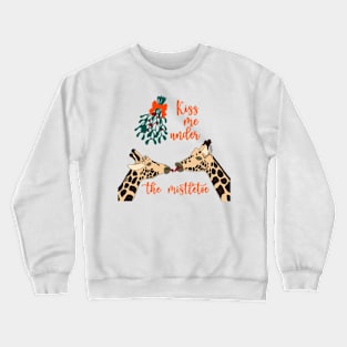 Kiss me under the mistletoe - Snow Crewneck Sweatshirt